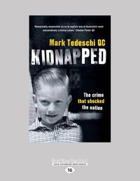 Cover image for Kidnapped: The Crime that Shocked the Nation