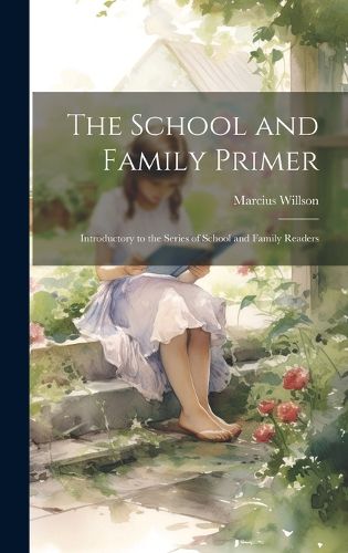 Cover image for The School and Family Primer