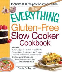 Cover image for EVERYTHING GLUTEN-FREE SLOW COOKER COOKBOOK