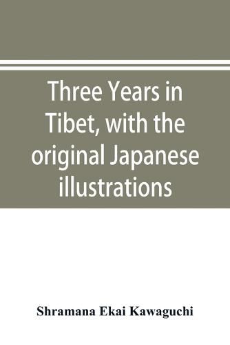 Cover image for Three years in Tibet, with the original Japanese illustrations