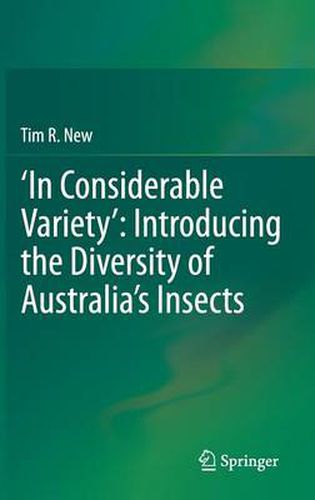 'In Considerable Variety': Introducing the Diversity of Australia's Insects