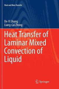 Cover image for Heat Transfer of Laminar Mixed Convection of Liquid