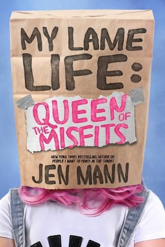 Cover image for My Lame Life: Queen of the Misfits