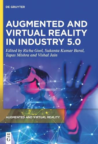 Cover image for Augmented and Virtual Reality in Industry 5.0