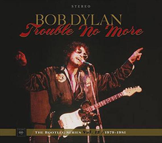 Trouble No More  The Bootleg Series Vol 13 (1979-1981)