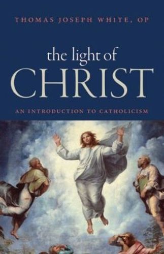Cover image for The Light of Christ: An Introduction to Catholicism