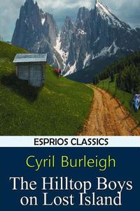 Cover image for The Hilltop Boys on Lost Island (Esprios Classics)