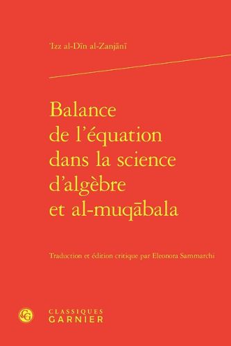 Cover image for Balance de l'Equation Dans La Science d'Algebre Et Al-Muqabala