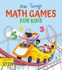 Cover image for Alan Turing's Math Games for Kids