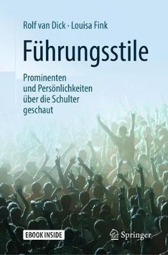 Cover image for Fuhrungsstile: Prominenten und Persoenlichkeiten uber die Schulter geschaut