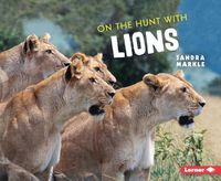 Cover image for On the Hunt with Lions