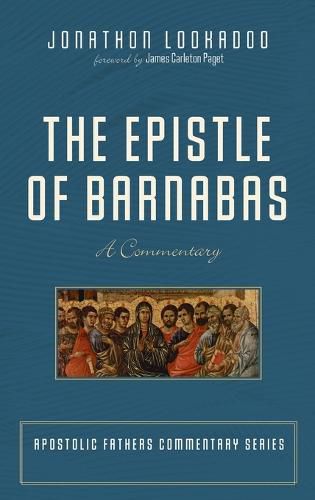 The Epistle of Barnabas: A Commentary