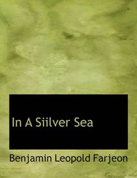 Cover image for In a Siilver Sea