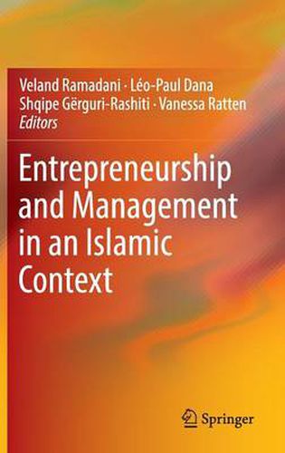 Cover image for Entrepreneurship and Management in an Islamic Context