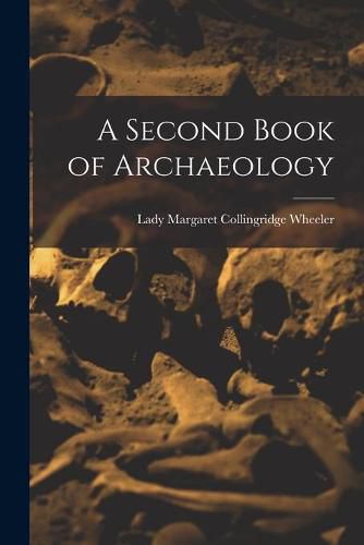 Cover image for A Second Book of Archaeology