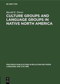 Cover image for Culture Groups and Language Groups in Native North America