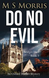 Cover image for Do No Evil: An Oxford Murder Mystery