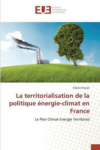 Cover image for La Territorialisation de la Politique Energie-Climat En France