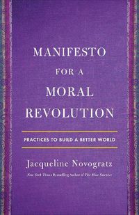 Cover image for Manifesto for a Moral Revolution