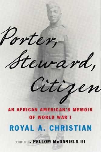 Cover image for Porter, Steward, Citizen: An African American's Memoir of World War I