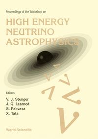 Cover image for High Energy Neutrino Astrophysics - Proceedings Of The Workshop