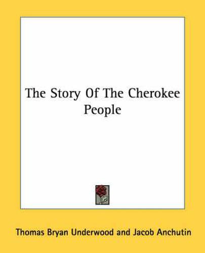 Cover image for The Story of the Cherokee People