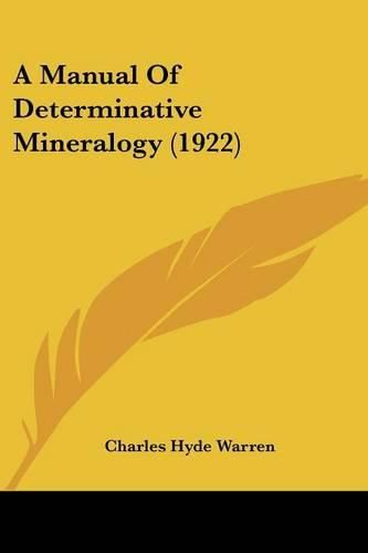 Cover image for A Manual of Determinative Mineralogy (1922)