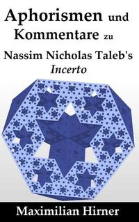 Cover image for Aphorismen und Kommentare: zu Nassim Nicholas Taleb's Incerto