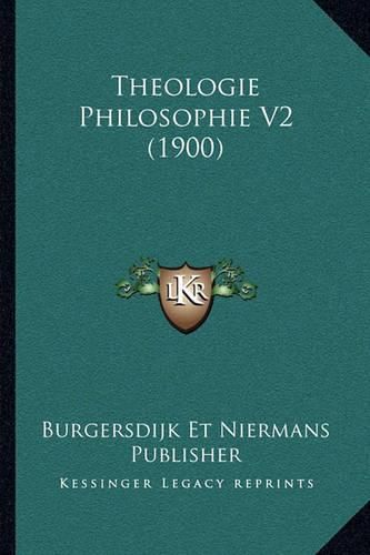 Cover image for Theologie Philosophie V2 (1900)