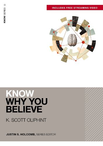 Cover image for Know Why You Believe (Includes Free Streaming Video)