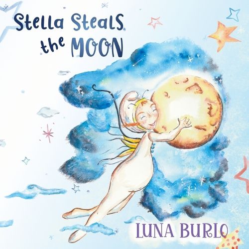 Cover image for Stella Steals the Moon