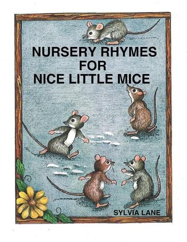 Cover image for Nursery Rhymes for Nice Little Mice
