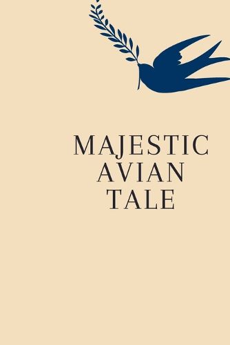 Cover image for Majestic Avian Tale