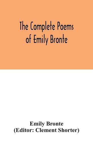 The complete poems of Emily Bronte