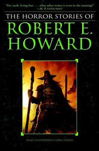 The Complete Horror Stories of Robert E. Howard