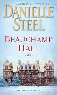 Cover image for Beauchamp Hall: A Novel