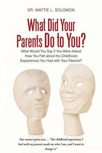 Cover image for What Did Your Parents Do to You?