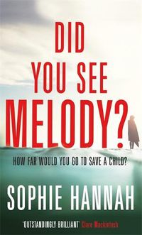 Cover image for Did You See Melody?: The stunning page turner from the Queen of Psychological Suspense