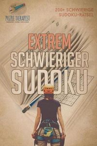 Cover image for Extrem schwieriger Sudoku 200+ schwierige Sudoku-Ratsel