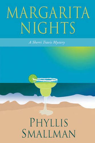 Cover image for Margarita Nights: A Sherri Travis Mystery