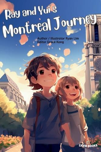 Cover image for Ray and Yui's Montreal Journey