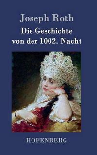 Cover image for Die Geschichte von der 1002. Nacht: Roman