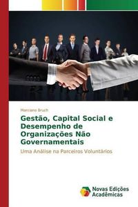 Cover image for Gestao, Capital Social E Desempenho de Organizacoes Nao Governamentais