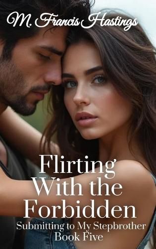 Cover image for Flirting With the Forbidden
