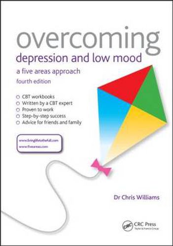 Cover image for Overcoming Depression and Low Mood: A Five Areas Approach, Fourth Edition