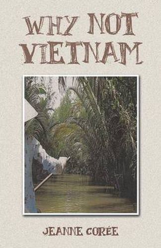 Cover image for Why not Vietnam