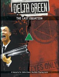 Cover image for Delta Green: The Last Equation