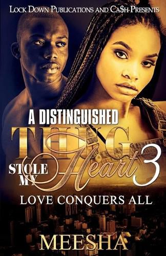 Cover image for A Distinguished Thug Stole My Heart 3: Love Conquers All