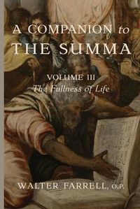 Cover image for A Companion to the Summa-Volume III