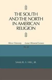 Cover image for The South and North in American Religion